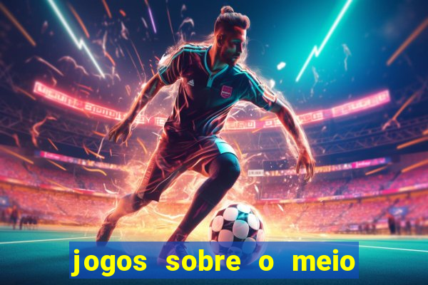 jogos sobre o meio ambiente para imprimir